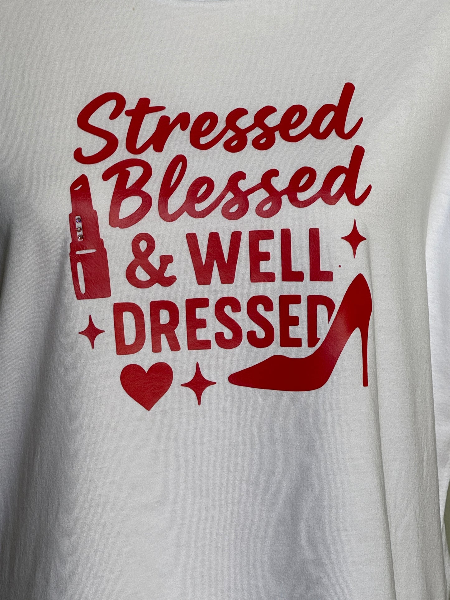 T-shirt Stressed Blessed & WELL DRESSED