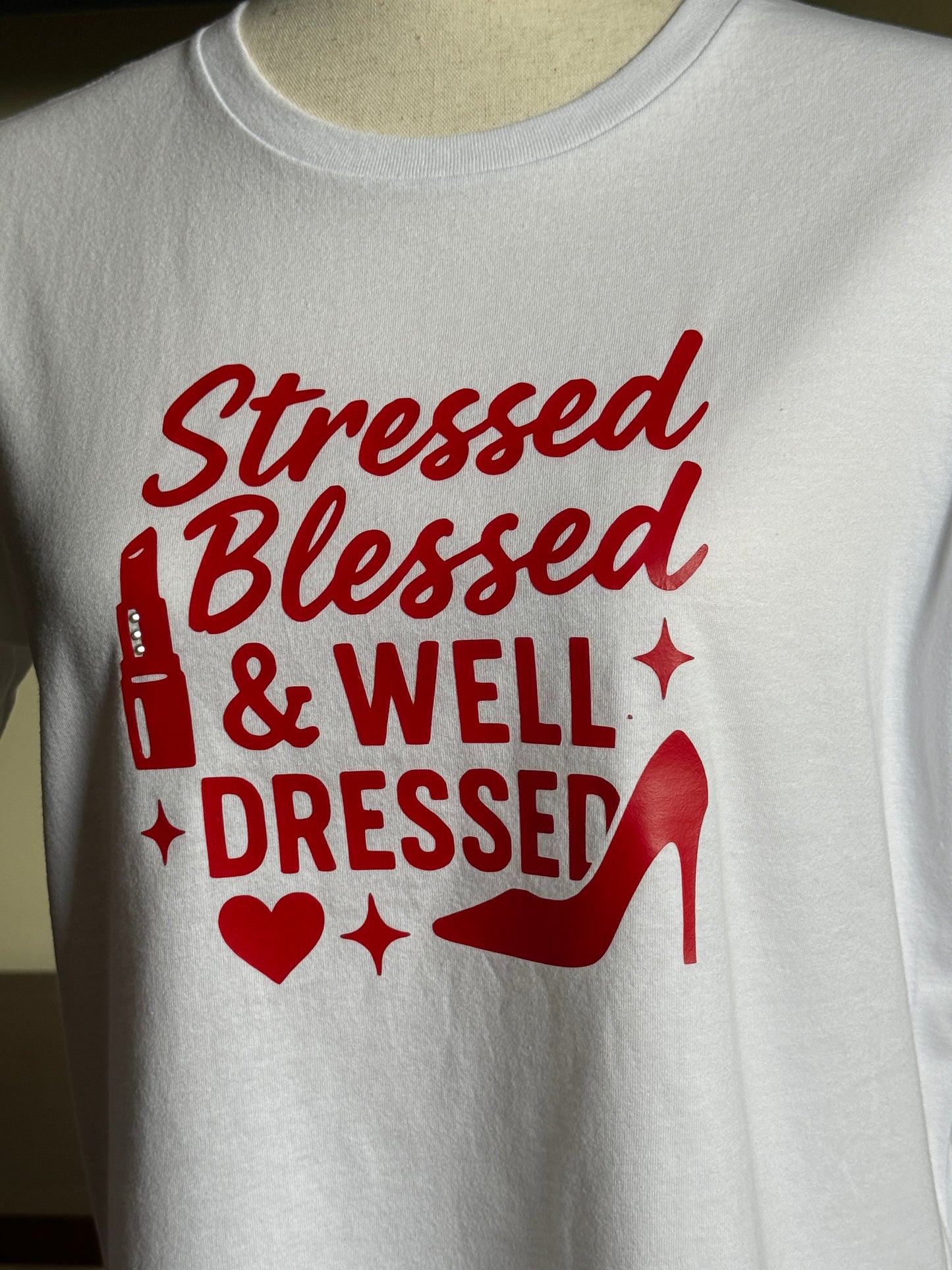 T-shirt Stressed Blessed & WELL DRESSED